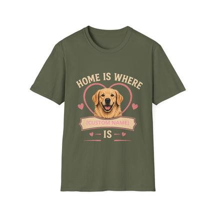 Home Is Where My Dog [Name] Is Personalized T-Shirt – Custom Golden Retriever Gift