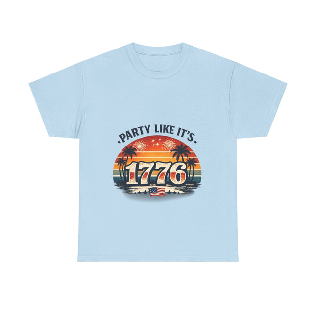 1776 Patriotic Tee — "Party Like It's 1776" Independence Day Shirt