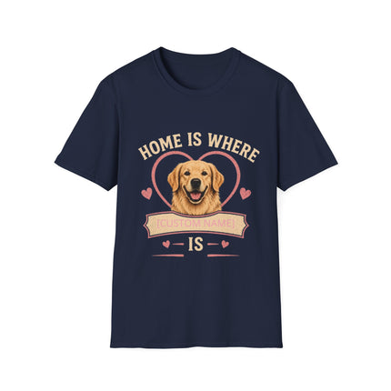 Home Is Where My Dog [Name] Is Personalized T-Shirt – Custom Golden Retriever Gift