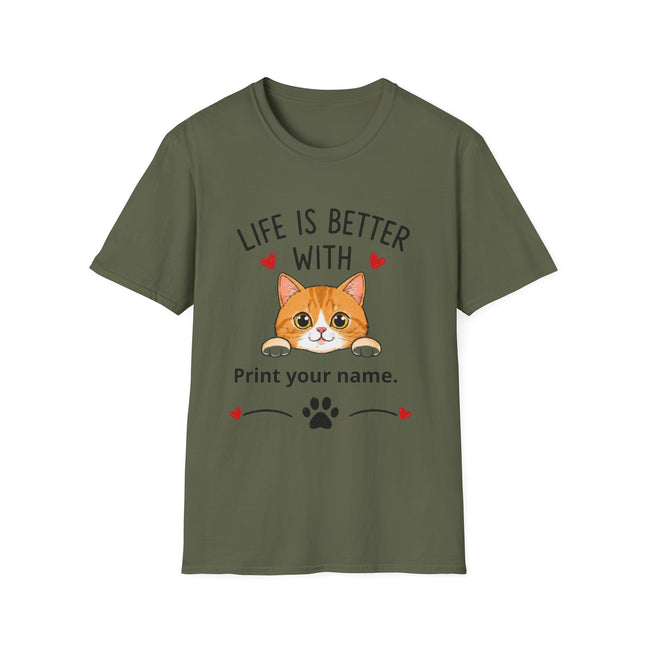 Life Is Better With Cat T-Shirt — Customizable Pet Lover Tee