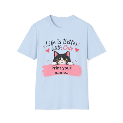 Personalized Life Is Better With Cats T-Shirt – Custom Cat Lover Gift