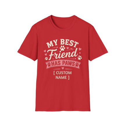 My Best Friend Has Paws Personalized T-Shirt – Custom Pet Name Dog & Cat Lover Gift
