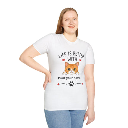 Life Is Better With Cat T-Shirt — Customizable Pet Lover Tee