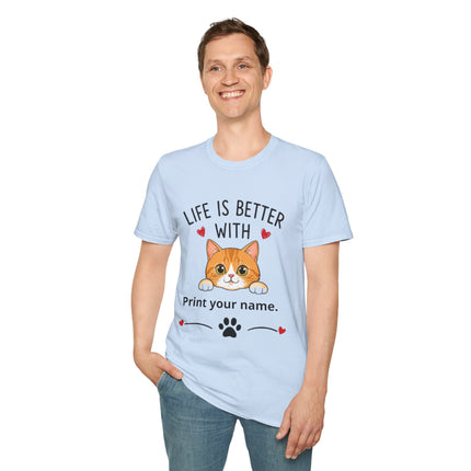 Life Is Better With Cat T-Shirt — Customizable Pet Lover Tee