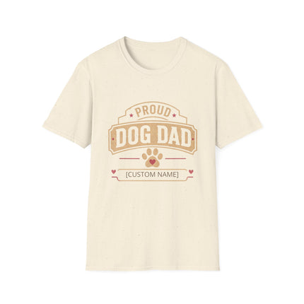 Proud Dog Dad Personalized T-Shirt – Custom Dog Name Gift for Pet Fathers