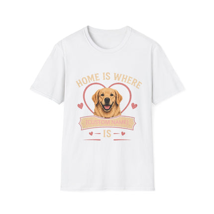 Home Is Where My Dog [Name] Is Personalized T-Shirt – Custom Golden Retriever Gift