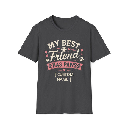 My Best Friend Has Paws Personalized T-Shirt – Custom Pet Name Dog & Cat Lover Gift