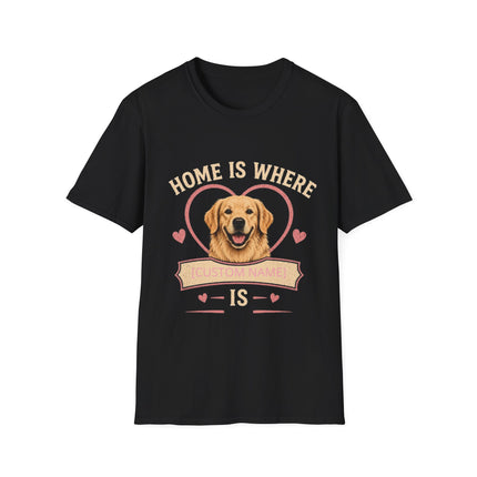 Home Is Where My Dog [Name] Is Personalized T-Shirt – Custom Golden Retriever Gift