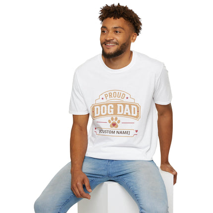 Proud Dog Dad Personalized T-Shirt – Custom Dog Name Gift for Pet Fathers