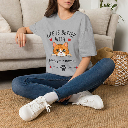 Life Is Better With Cat T-Shirt — Customizable Pet Lover Tee