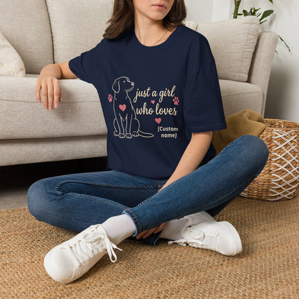Just a Girl Who Loves Dogs Personalized T-Shirt – Custom Dog Name Gift for Women