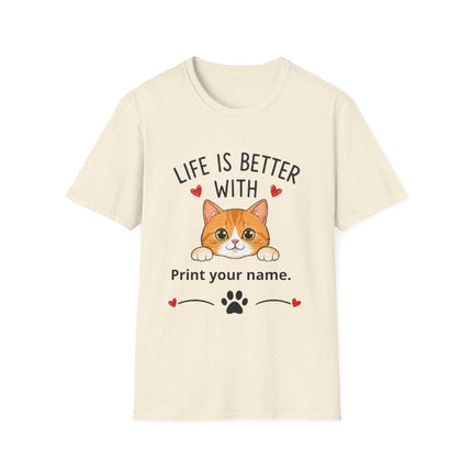 Life Is Better With Cat T-Shirt — Customizable Pet Lover Tee