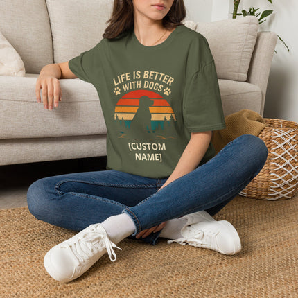 Personalized Life Is Better With Dogs T-Shirt – Custom Dog Lover Gift